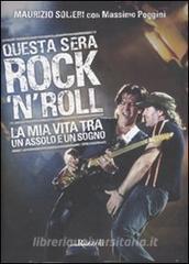 Questa sera rocknroll. La mia vita tra un assolo e un sogno.pdf