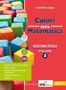 Ebook Colori della matematica - ediz.rossa secondo biennio e quinto anno-i.t.e.-eb di Leonardo Sasso edito da Petrini