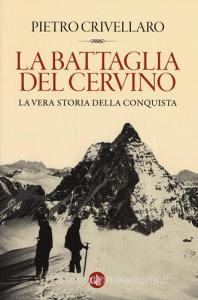 La battaglia del Cervino. La vera storia della conquista.pdf