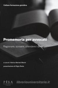 Promemoria per gli avvocati. Ragionare, scrivere, difendere i diritti.pdf