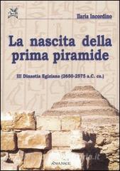 La nascita della prima piramide. III dinastia egiziana (2650-2575 a. C. ca.).pdf