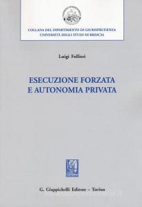 Esecuzione forzata e autonomia privata.pdf