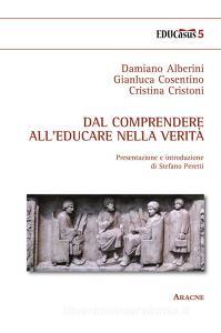 Dal comprendere alleducare nella verità.pdf