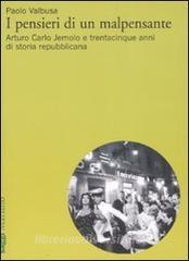 I pensieri di un malpensante. Arturo Carlo Jemolo e trentacinque anni di storia repubblicana.pdf