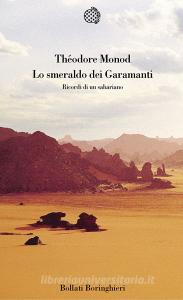 Lo smeraldo dei Garamanti. Ricordi di un sahariano.pdf