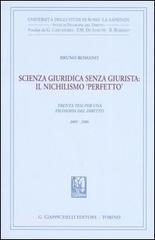 Scienza giuridica senza giurista: il nischilismo «perfetto». Trenta tesi per una filosofia del diritto 2005-2006.pdf