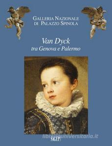 Van Dyck tra Genova e Palermo. Liechtenstein, the Princely Collections e Palazzo Spinola.pdf