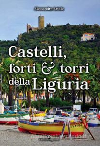 Castelli, forti e torri della Liguria.pdf