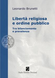 Libertà religiosa e ordine pubblico. Tra bilanciamento e prevalenza.pdf