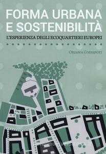 Forma urbana e sostenibilità. Lesperienza degli ecoquartieri europei.pdf