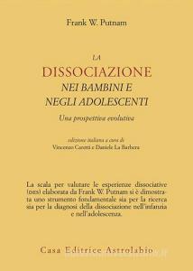La dissociazione nei bambini e negli adolescenti. Una prospettiva evolutiva.pdf