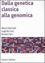 Dalla genetica classica alla genomica.pdf