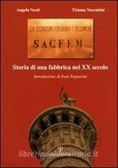 Sacfem. Storia di una fabbrica nel XX secolo.pdf