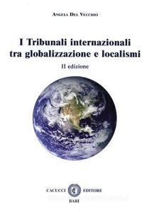 I tribunali internazionali tra globalizzazione e localismi.pdf