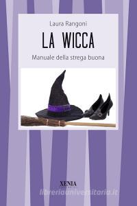 La wicca. Manuale della strega buona.pdf