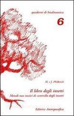 Il libro degli insetti. Metodi non tossici di controllo degli insetti.pdf