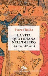 La vita quotidiana nell'impero carolingio retedem.it Image