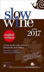 Slow wine 2017. A year in the life of Italys vineyards and wines.pdf