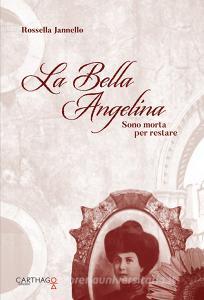 La bella Angelina. Sono morta per restare.pdf