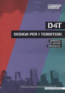 D4T design per i territori. Approcci, metodi, esperienze.pdf