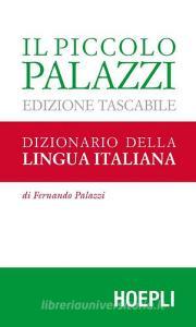 Il piccolo Palazzi. Dizionario della lingua italiana.pdf