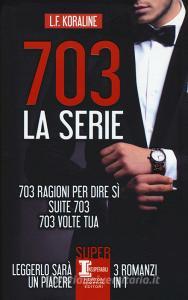 703. La serie: 703 ragioni per dire sì-Suite 703-703 volte tua.pdf