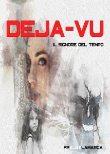 Déjà-vu. Il signore del tempo.pdf