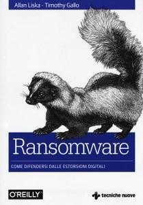 Ransomware. Come difendersi dalle estorsioni digitali.pdf
