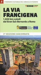 La via Francigena. 1.000 km a piedi dal Gran San Bernardo a Roma.pdf