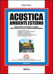 Acustica. Ambiente esterno. Con Contenuto digitale per download e accesso on line.pdf