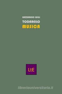 Ebook Musica di Nazzareno Lugi Todarello edito da latorre editore