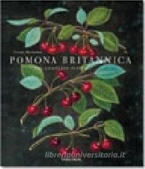 Pomona Britannica. Ediz. inglese, francese e tedesca.pdf