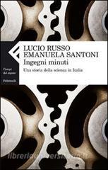 Ingegni minuti. Una storia della scienza in Italia.pdf