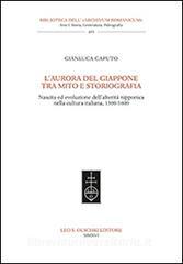 L aurora del Giappone tra mito e storiografia. Nascita ed evoluzione dellalterità nipponica nella cultura italiana (1300-1600).pdf