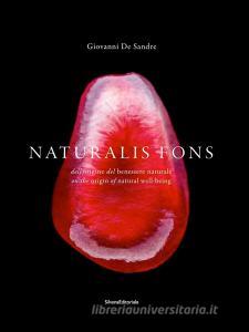 Naturalis fons. Dellorigine del benessere naturale. Ediz. italiana, inglese e francese.pdf