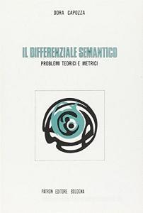 Il differenziale semantico. Problemi teorici e metrici.pdf