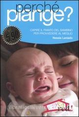 Perché piange? Capire il pianto del bambino per provvedere al meglio.pdf