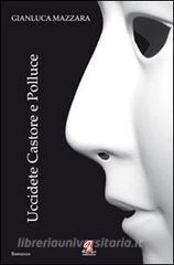 Uccidete Castore e Polluce.pdf