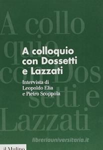 A colloquio con Dossetti e Lazzati. Intervista (19 novembre 1984).pdf