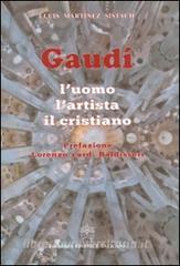 Gaudí. Luomo, lartista, il cristiano.pdf