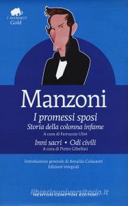 I Promessi sposi-Storia della colonna infame-Inni sacri-Odi civili. Ediz. integrale.pdf