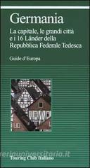 Germania. La capitale, le grandi città e i 16 Lander della repubblica Federale Tedesca.pdf