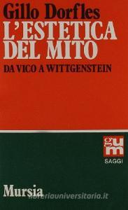 L estetica del mito. Da Vico a Wittgenstein.pdf