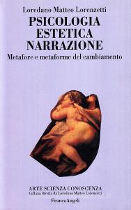 Psicologia, estetica, narrazione. Metafore e metaforme del cambiamento.pdf