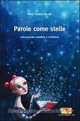 Parole come stelle. Educazione e scrittura creativa.pdf