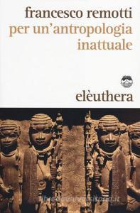 Per unantropologia inattuale.pdf