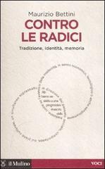 Contro le radici. Tradizione, identità, memoria.pdf