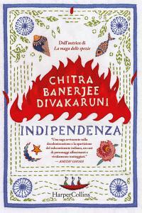Libro Ebook Indipendenza di Chitra Divakaruni di HaperCollins Italia