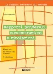 Rapporti ponderali, concentrazioni e titolazioni.pdf