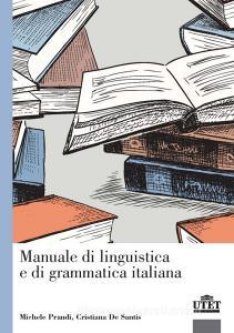 Manuale di linguistica e di grammatica italiana.pdf